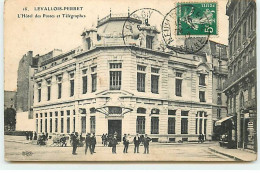 LEVALLOIS-PERRET - L'Hôtel Des Postes Et Télégraphes - ELD - Levallois Perret