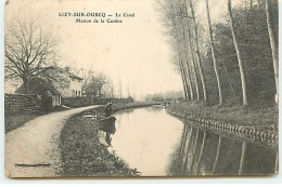 LIZY SUR OURCQ - Le Canal - Maison De La Cantine - Lizy Sur Ourcq