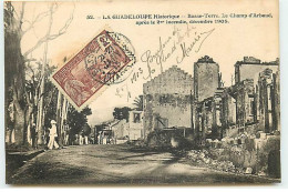 La Guadeloupe Historique - BASSE-TERRE - Le Champ D'Arbaud, Après Le 2ème Incendie, Décembre 1905 - Basse Terre