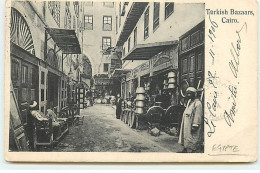 Egypte - LE CAIRE - Turkish Bazaars Cairo - Caïro