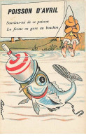 1er Avril - Poisson D'Avril - Souviens-toi Ce Ce Poisson La Ferme Ou Gare Au Bouchon - 1er Avril - Poisson D'avril