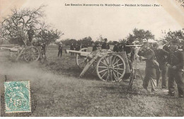 Militaire - Les Grandes Manoeuvres Du Nord-Ouest - Pendant Le Combat Feu - Canon - Maniobras