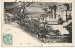 SOREL-MOUSSEL - Papeterie Georges Olmer Et G. Hesbert - Une Des Quatres Machines à Papier - Sorel-Moussel