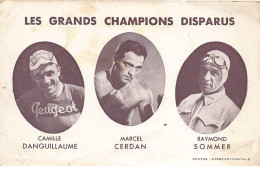 Sports - Les Grands Champions Disparus - C. Danguillaume, M. Cerdan, R. Sommer - Sonstige & Ohne Zuordnung