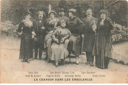 Militaire - Guerre 14-18 - La Chanson Dans Les Ambulances - Anna Held - Sonia D'Arbel... - Weltkrieg 1914-18