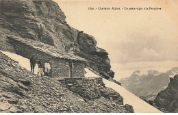 Militaire - Chasseurs Alpins - Un Poste Vigie à La Frontière - Other & Unclassified