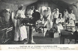 LA COURNEUVE - Cantine De La Courneuve-Aubervilliers - Oeuvre Des Trains De Blessés De La Presse Française - Salute