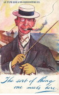 Illustrateur - P.V. Bradshaw - Oilette - Le Type Que L'on Rencontre Ici - Homme Avec Un Cigare - Sonstige & Ohne Zuordnung