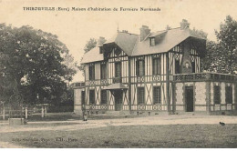 THIBOUVILLE - Maison D'habitation De Fermiers Normands - Autres & Non Classés