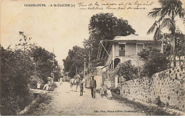 La Guadeloupe - A SAINT-CLAUDE - Sonstige & Ohne Zuordnung