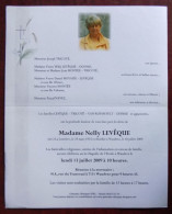 Faire Part Décès / Mme Nelly Levêque Née à La Louvière En 1925 Et Décédée à Waudrez En 2009 - Obituary Notices