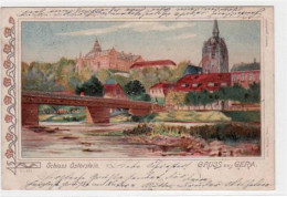 39017021 - Lithographie Gruss Aus Gera Mit Blick Auf Schloss Osterstein Gelaufen Von 1899. Gute Erhaltung. - Gera