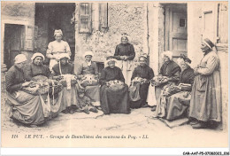 CAR-AAFP5-43-0379 - LE PUY - Groupe De Dentellières Des Environs Du Puy - Le Puy En Velay