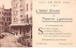 43 . N° 100122 . Le Puy . L'hotel Bristol Et Taverne Lyonnaise . Pub - Autres & Non Classés