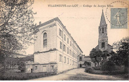 47 - VILLENEUVE SUR LOT - SAN34603 - Collège De Jeunes Filles - Villeneuve Sur Lot