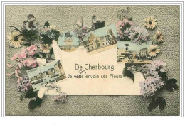 50.CHERBOURG.DE CHERBOURG JE VOUS ENVOIE CES FLEURS - Cherbourg