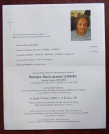 Faire Part Décès / Mme Marie-Jeanne Lebrun , épouse Gaston Deviere Née à Binche En 1920 Et Y Décédée En 2009 - Esquela