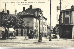 SAINT GENIS LAVAL - La Rue Des Poilus Et Le Terminus Des Tramways - Other & Unclassified