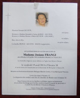 Faire Part Décès / Mme Josiane Frangi Née à Binche En 1943 Et Décédée à Renaix En 2013 - Obituary Notices