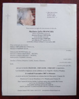 Faire Part Décès / Mme Julia François Née à Binche En 1913 Et Décédée à Haine-St-Paul En 2007 - Esquela