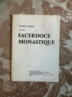 Simples Propos Sur Le SACERDOCE MONASTIQUE - Other & Unclassified