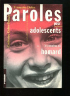 Paroles Pour Adolescents Ou Le Complexe Du Homard - Other & Unclassified