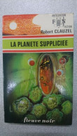 La Planète Suppliciée - Other & Unclassified