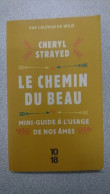 Le Chemin Du Beau: Mini-guide à L'usage De Nos âmes - Otros & Sin Clasificación
