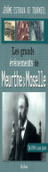 MEURTHE ET MOSELLE LES GRANDS EVENEMENTS: De 1900 à Nos Jours - Andere & Zonder Classificatie