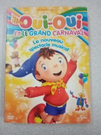 DVD Série Oui-Oui - Oui-Oui Et Le Grand Carnaval- - Andere & Zonder Classificatie