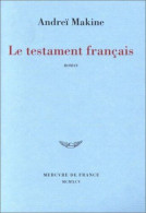 Le Testament Français - Prix Médicis 1995 Et Prix Goncourt Des Lycées 1995 - Autres & Non Classés