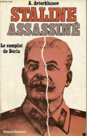 Staline Assassiné (le Complot De Béria). - Avtorkhanov A. - 1980 - Aardrijkskunde