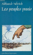 Les Peuples Punis - La Déportation Et Le Sort Des Minorités Soviétiques à La Fin De La Seconde Guerre Mondiale - Collect - Guerra 1939-45