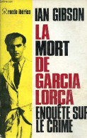 La Mort De Federico Garcia Lorca Et La Répression Nationaliste à Grenade En 1936. - Gibson Ian - 1974 - Histoire