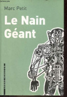 Le Nain Géant. - Petit Marc - 2011 - Other & Unclassified