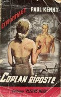 Coplan Riposte - Roman D'espionnage - Collection Espionnage N°299. - Kenny Paul - 1961 - Other & Unclassified