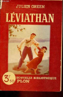 Léviathan - Collection Nouvelle Bibliothèque Plon N°29. - Green Julien - 1938 - Sonstige & Ohne Zuordnung