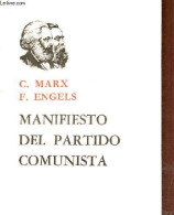 Manifiesto Del Partido Comunista. - Marx C. & Engels F. - 1971 - Kultur