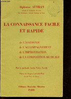 La Connaissance Facile Et Rapide De L'harmonie, De L'accompagnement, De L'improvisation, De La Composition Musicale - Me - Muziek