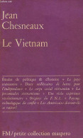 Le Vietnam (études De Politique Et D'histoire) - Petite Collection Maspero N°24. - Chesneaux Jean - 1972 - Géographie