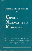 Programme Et Statuts Du Conseil National De La Resistance Et Du Gouvernement Provisoire De La Republique Democratique Is - Geographie