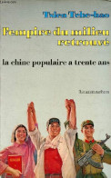 L'empire Du Milieu Retrouvé - La Chine Populaire A Trente Ans - Collection " Aspects De L'Asie ". - Tche-hao Tsien - 197 - Geografía