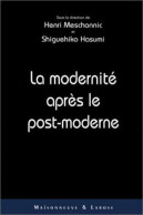 La Modernite Apres Le Post-Moderne - Otros & Sin Clasificación