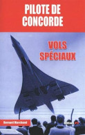 Pilote De Concorde - Vols Spéciaux - Other & Unclassified