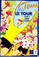 CPM Tours Fête Le Tour 6 Et 7 Juillet 2000 - Tour De France Ville étape - Cycling