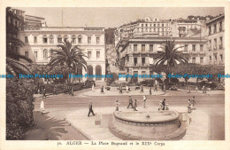 R133450 Alger. La Place Bugeaud Et Le XIXe Corps. Adia. No 30 - Monde
