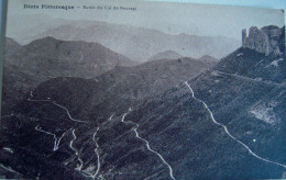 CPA Années 1920 - La Route Du Col De Rousset - Die - Nyons - Montelimar BEL ETAT COMME NEUVE - Otros & Sin Clasificación
