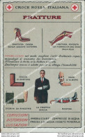 Ca136 Cartolina Militare  Croce Rossa Italiana Fratture Www1 1 Guerra - Regimente