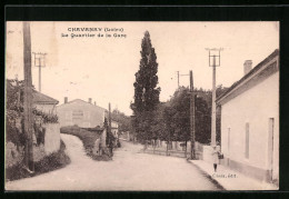 CPA Chavanay, Le Quartier De La Gare  - Autres & Non Classés