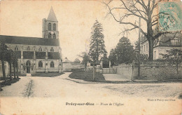 P4-60 PRECY- SUR  -OISE PLACE DE L EGLISE - Précy-sur-Oise